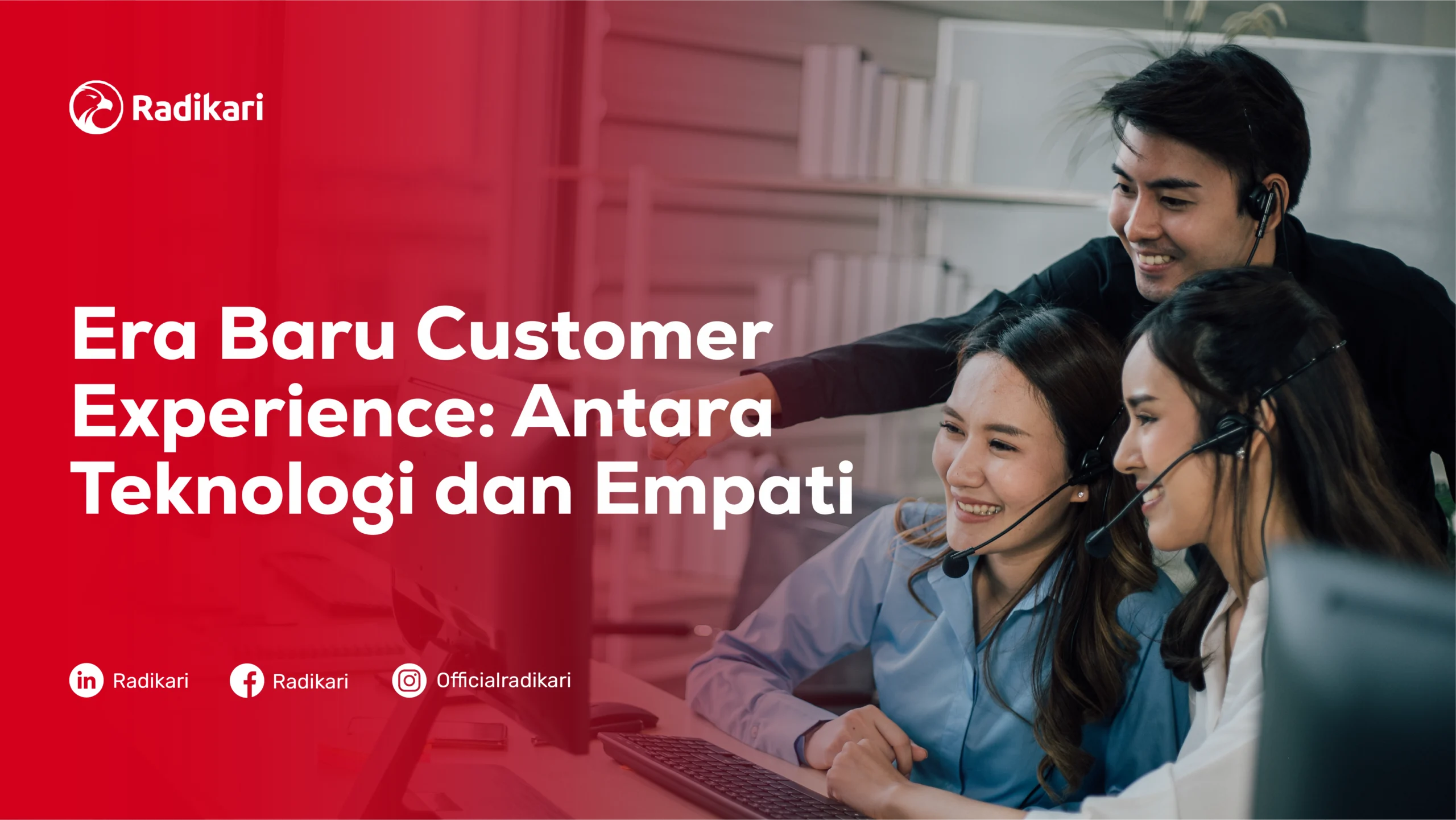 5 Kompetensi Strategist Agent Contact Center di Era Digital